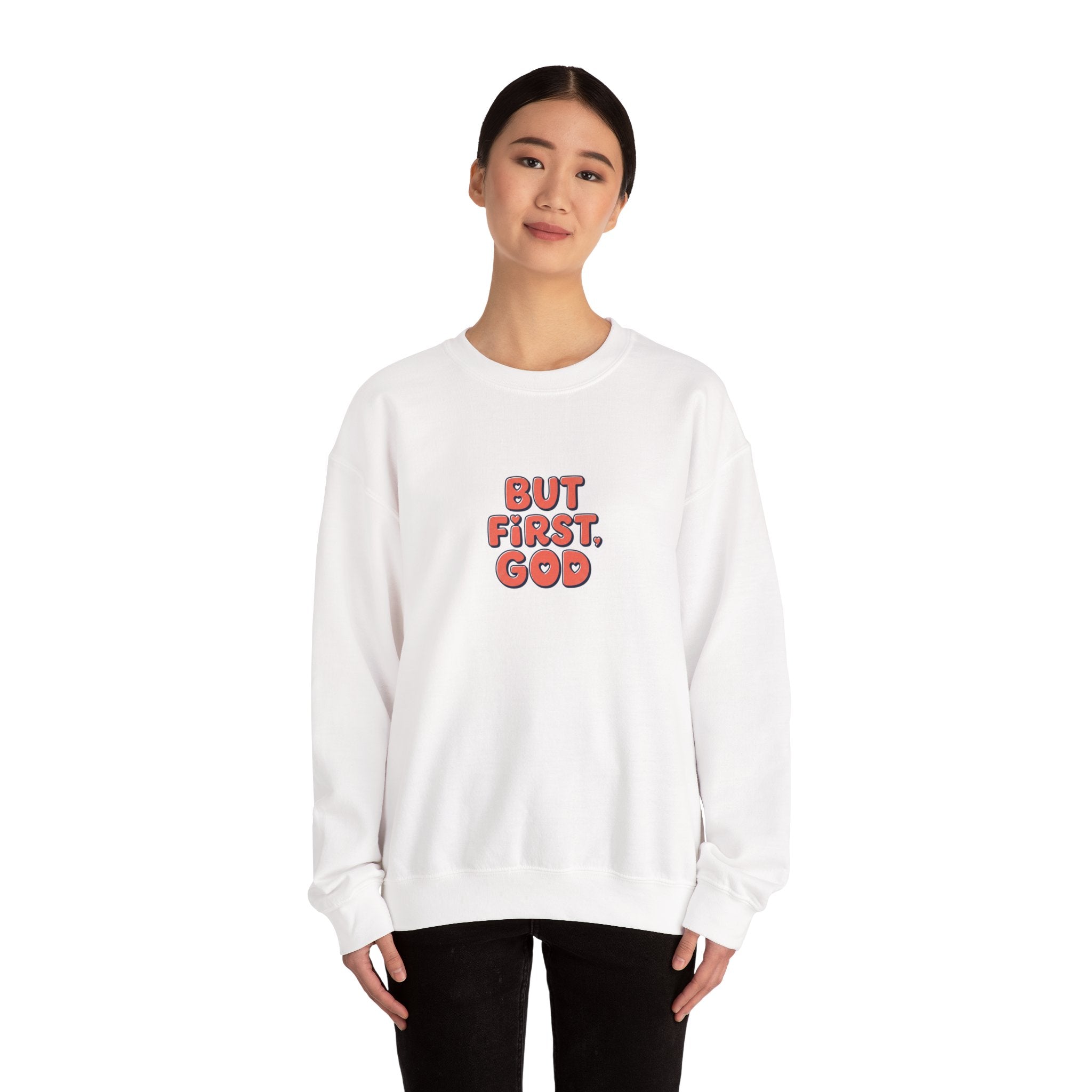 Crewneck Sweatshirt — "But First, God" Retro Script Christian Faith Pullover