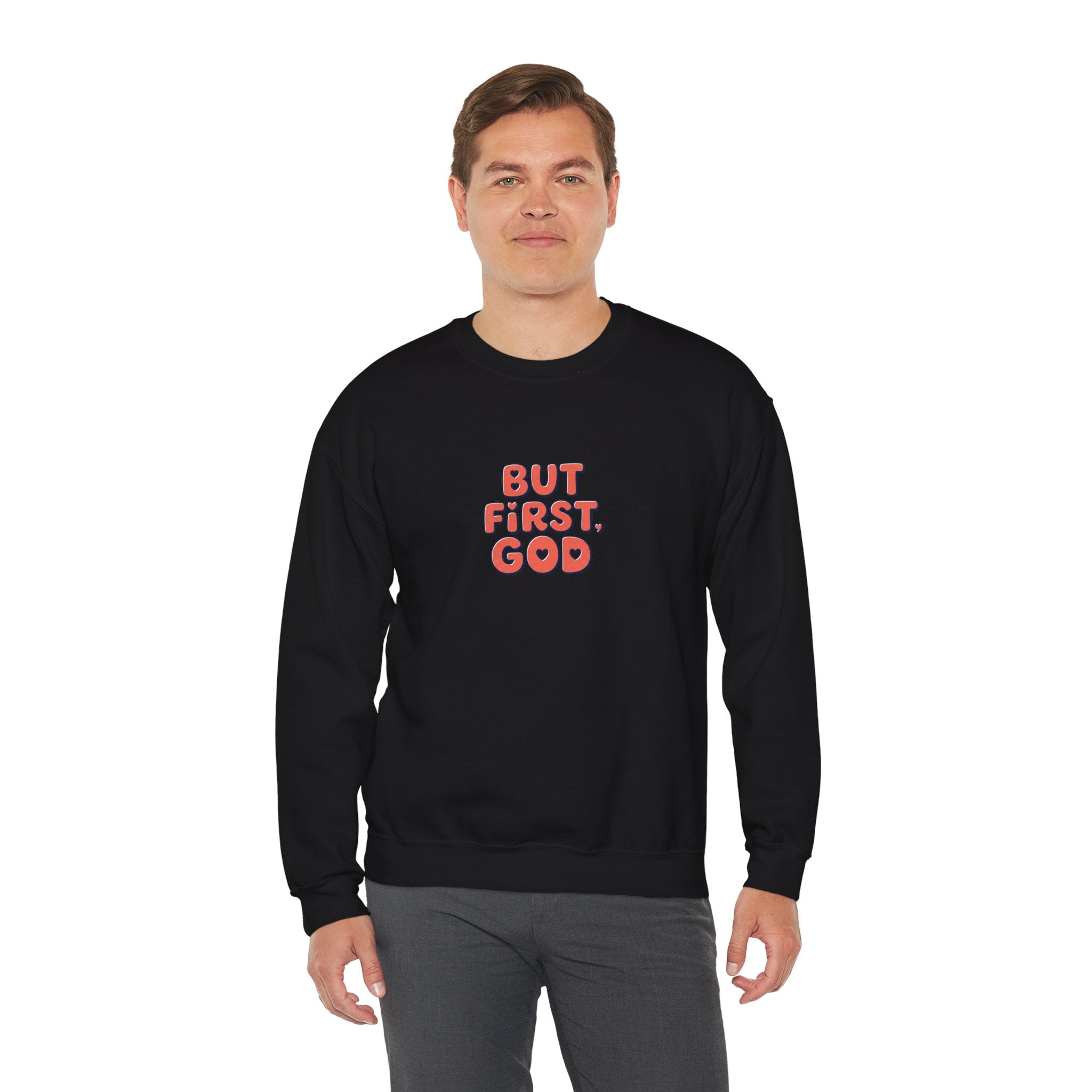 Crewneck Sweatshirt — "But First, God" Retro Script Christian Faith Pullover