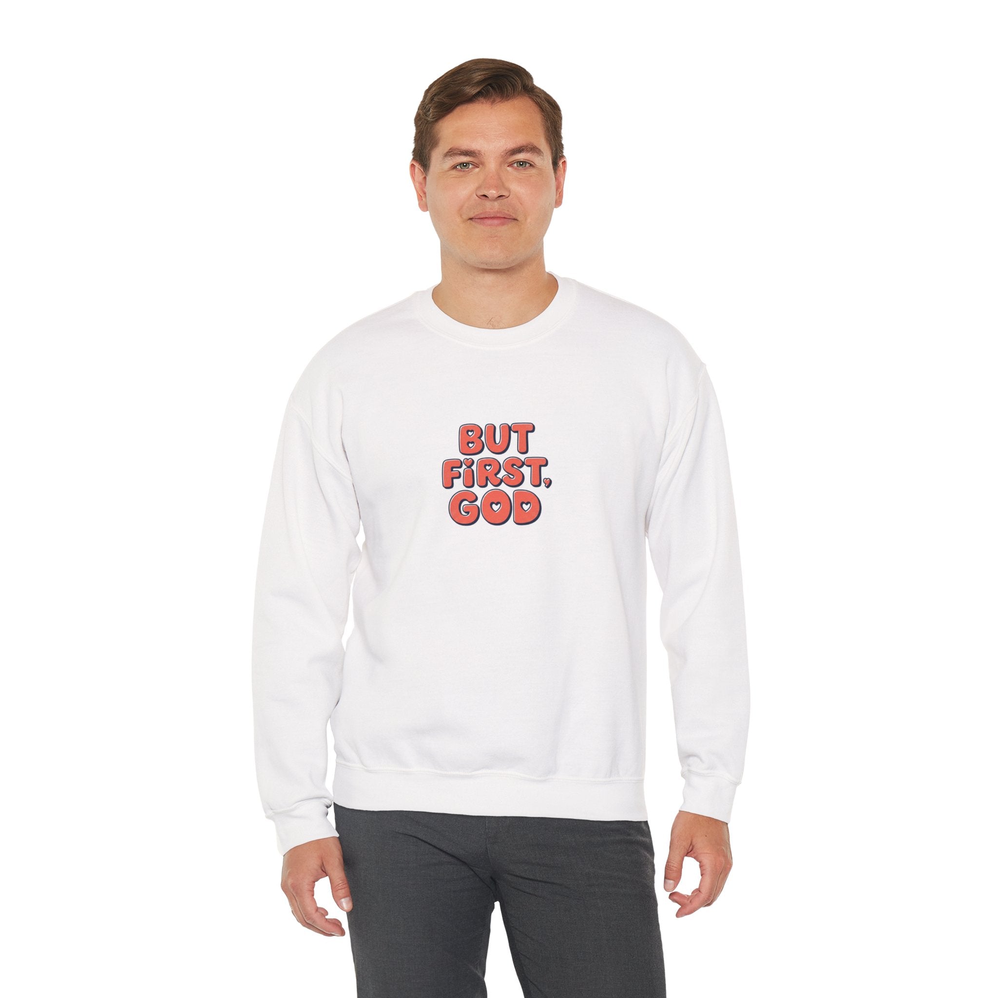 Crewneck Sweatshirt — "But First, God" Retro Script Christian Faith Pullover