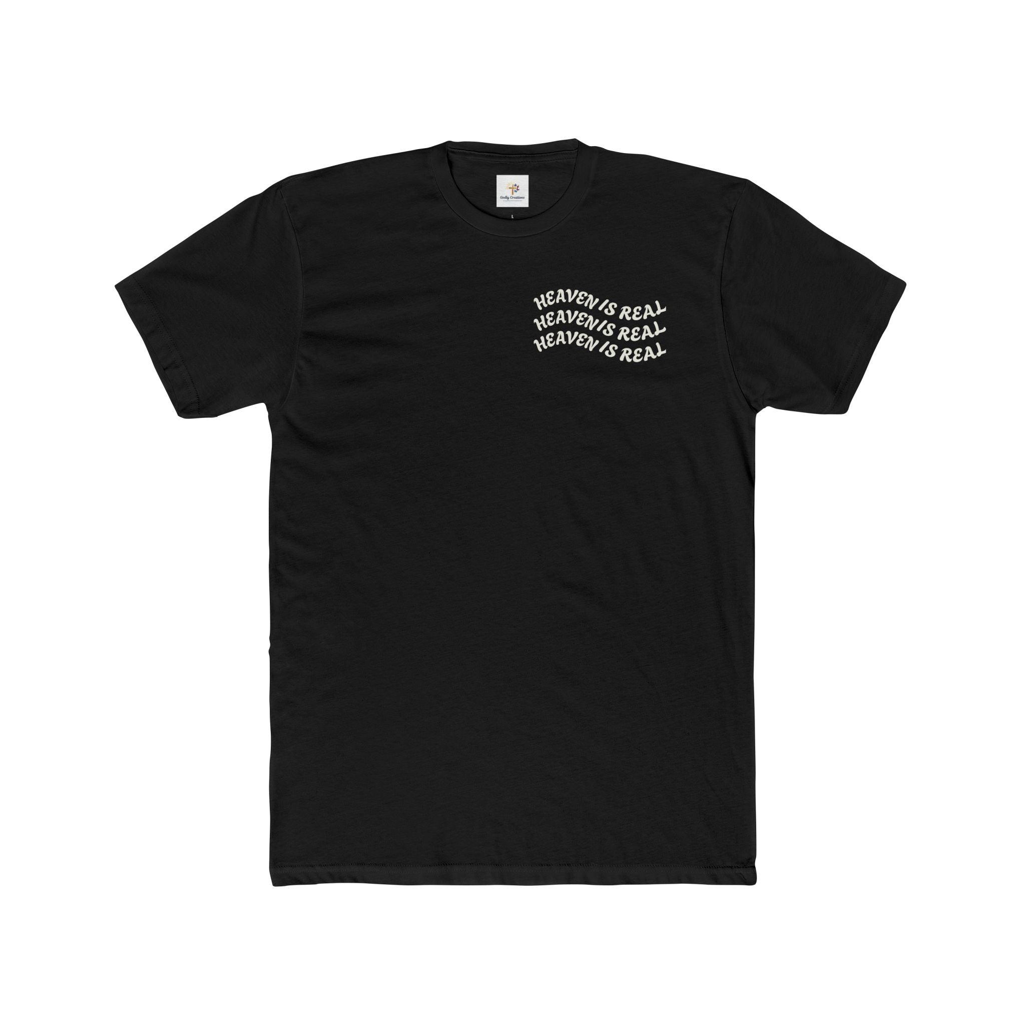 Heaven Is Real Chest Print Tee — Faith-Based Christian Short Sleeve Shirt