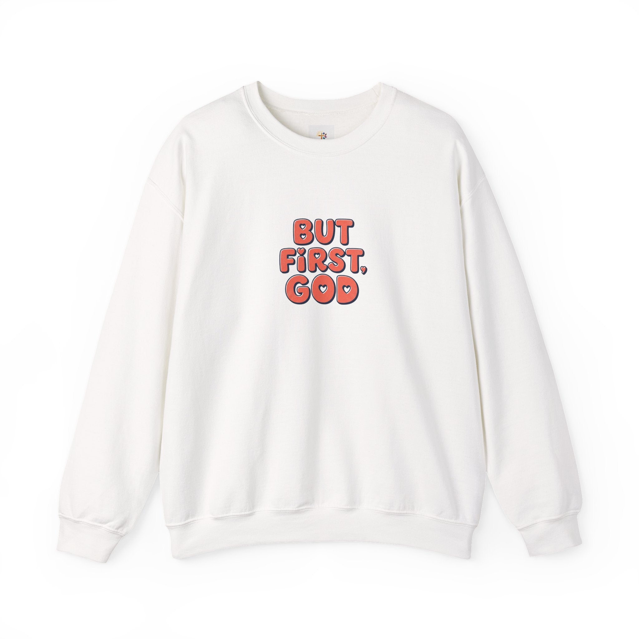 Crewneck Sweatshirt — "But First, God" Retro Script Christian Faith Pullover